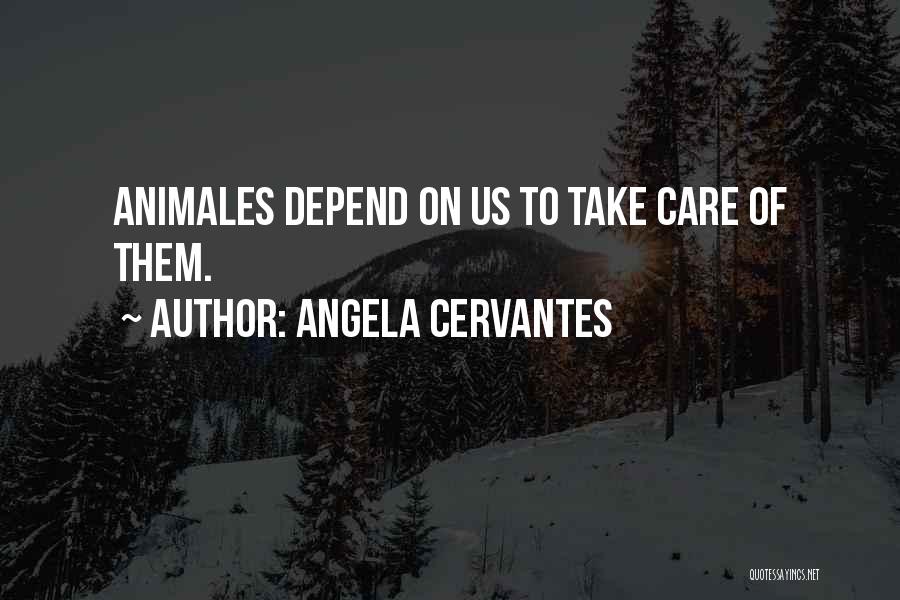 Abdalian Society Quotes By Angela Cervantes
