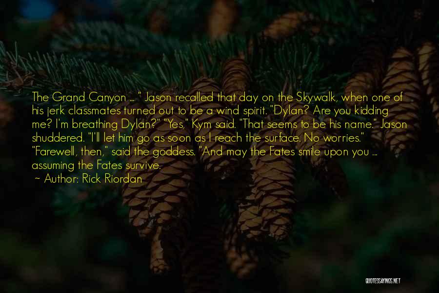 Abdalian Society Quotes By Rick Riordan