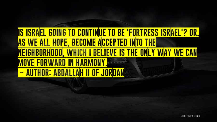 Abdallah II Of Jordan Quotes 1164924