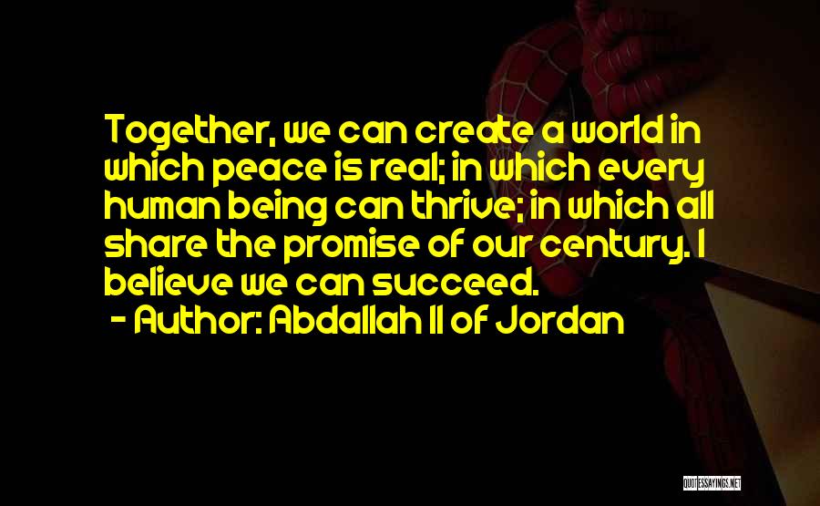 Abdallah II Of Jordan Quotes 2210558
