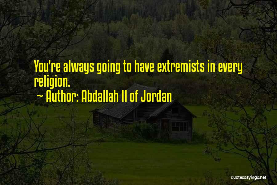 Abdallah II Of Jordan Quotes 887530