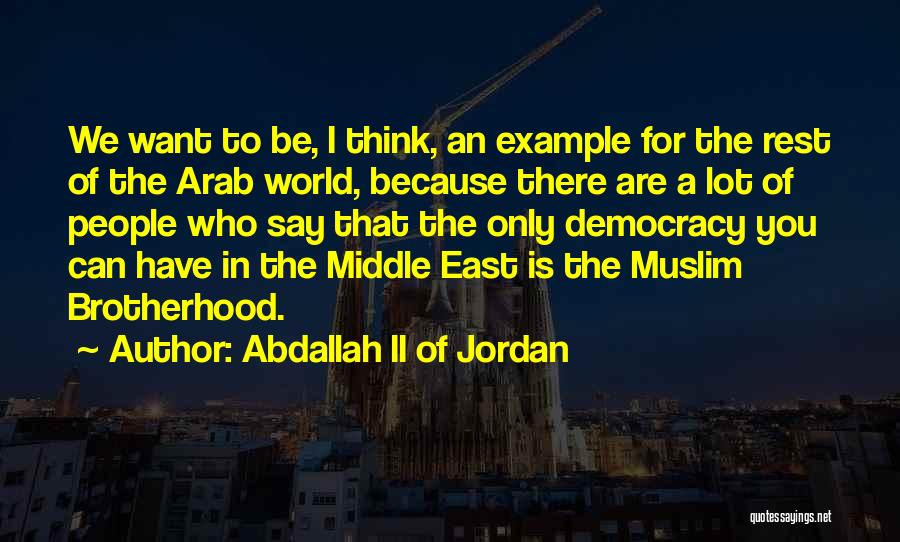 Abdallah II Of Jordan Quotes 993652