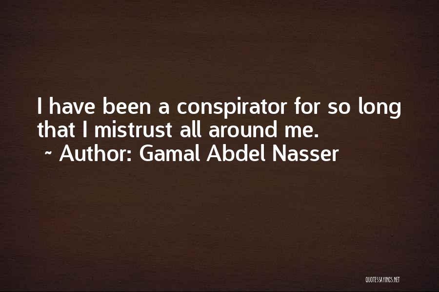 Abdel Nasser Quotes By Gamal Abdel Nasser