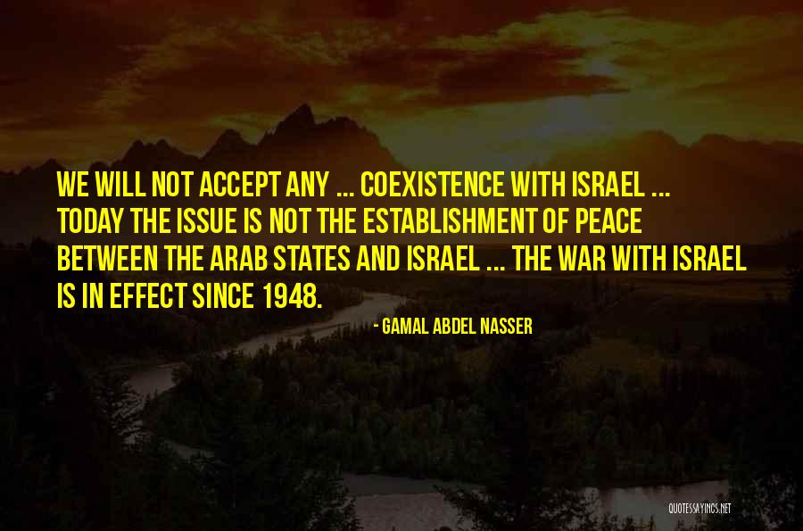 Abdel Nasser Quotes By Gamal Abdel Nasser Abdel Nasser Quotes By Gamal Abdel Nasser