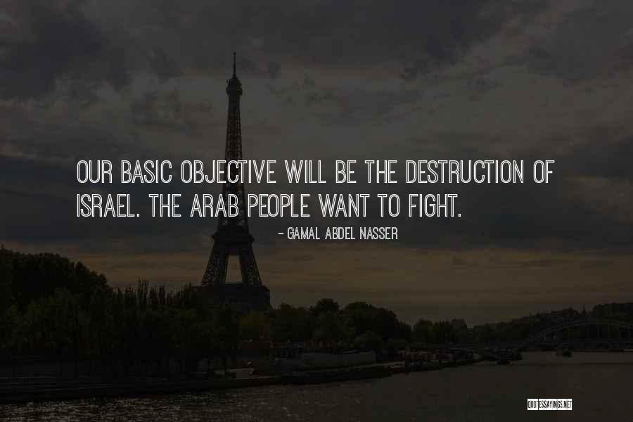 Abdel Nasser Quotes By Gamal Abdel Nasser