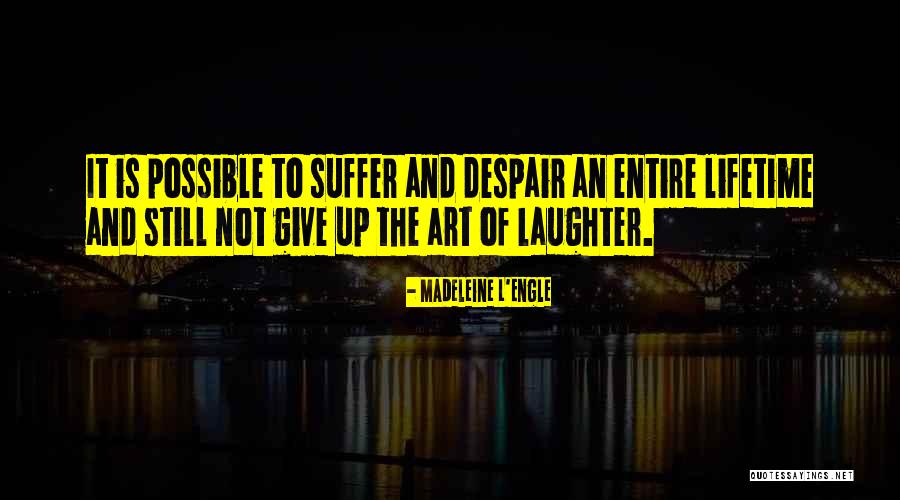 Abdelahad Sebti Quotes By Madeleine L'Engle Abdelahad Sebti Quotes By Madeleine L'Engle