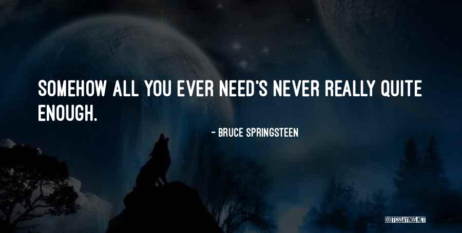 Abdelali Sajia Quotes By Bruce Springsteen Abdelali Sajia Quotes By Bruce Springsteen