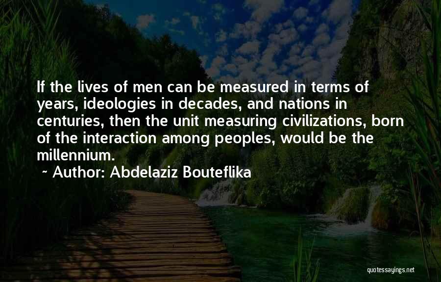 Abdelaziz Bouteflika Quotes 1497628