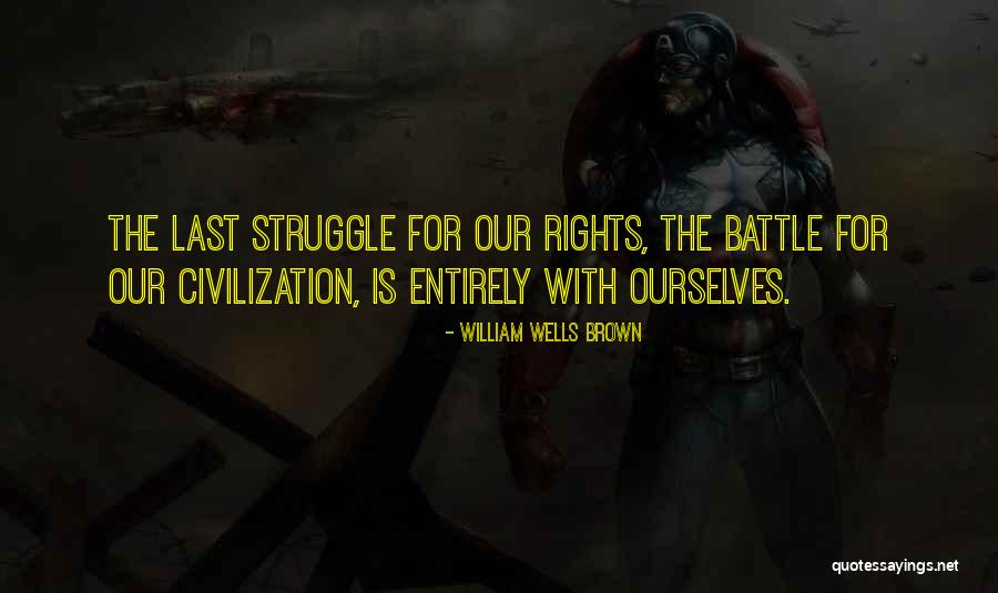 Abdelhak Bererhi Quotes By William Wells Brown Abdelhak Bererhi Quotes By William Wells Brown