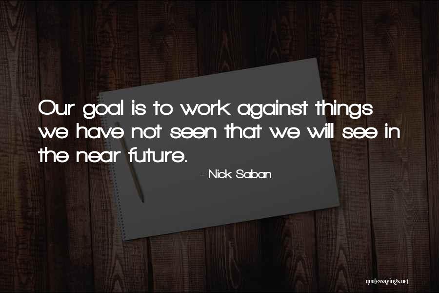 Abdelhamid Ben Quotes By Nick Saban Abdelhamid Ben Quotes By Nick Saban