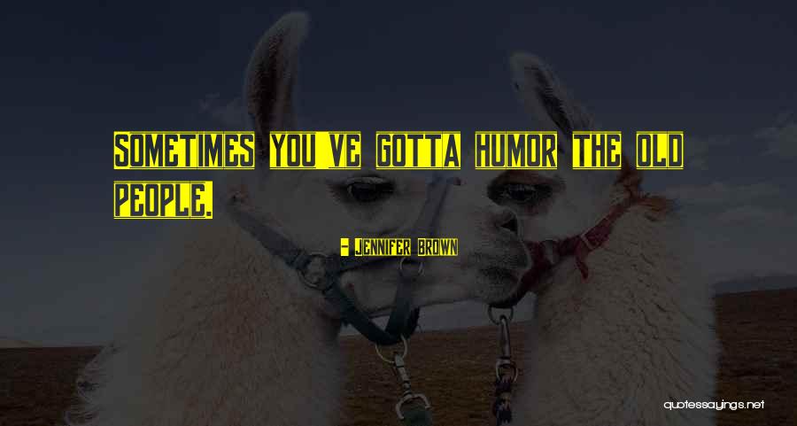 Abdelilah Bouasria Quotes By Jennifer Brown