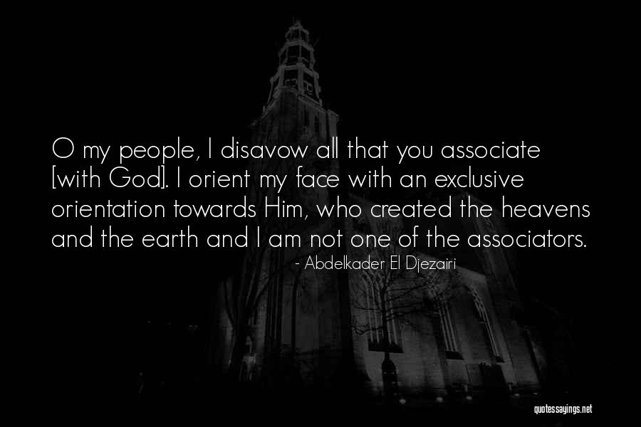 Abdelkader Quotes By Abdelkader El Djezairi