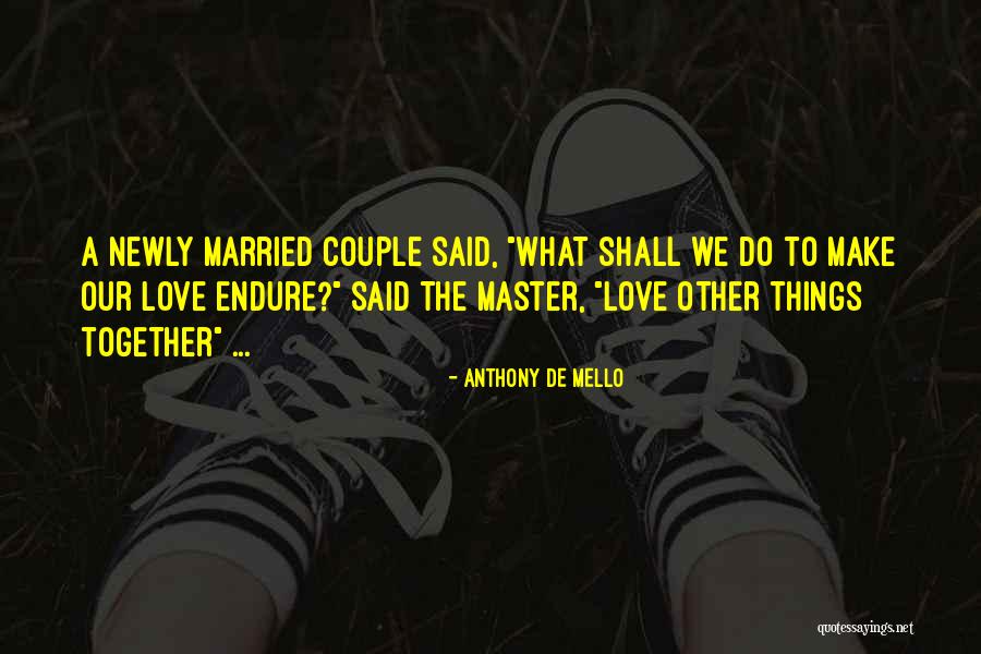 Abdelmalik Gamer Quotes By Anthony De Mello Abdelmalik Gamer Quotes By Anthony De Mello