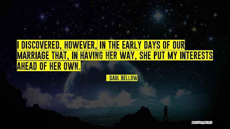 Abdelmalik Lahoulous Birthplace Quotes By Saul Bellow Abdelmalik Lahoulous Birthplace Quotes By Saul Bellow