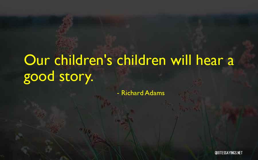 Abdelrahim Mohamed Quotes By Richard Adams Abdelrahim Mohamed Quotes By Richard Adams