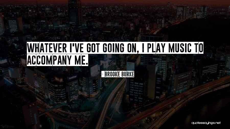 Abdelwaheb Mekacher Quotes By Brooke Burke Abdelwaheb Mekacher Quotes By Brooke Burke