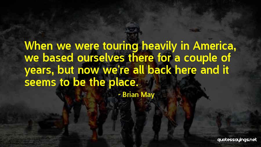 Abdenour Slaouti Quotes By Brian May Abdenour Slaouti Quotes By Brian May