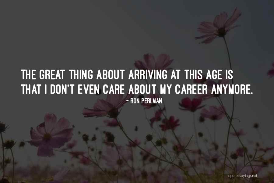 Abderrafia Quotes By Ron Perlman Abderrafia Quotes By Ron Perlman