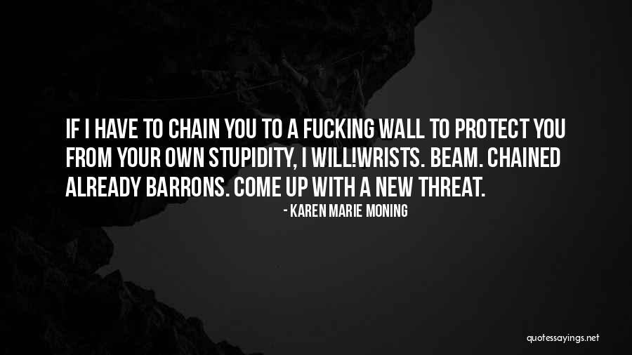 Abdicare Quotes By Karen Marie Moning Abdicare Quotes By Karen Marie Moning