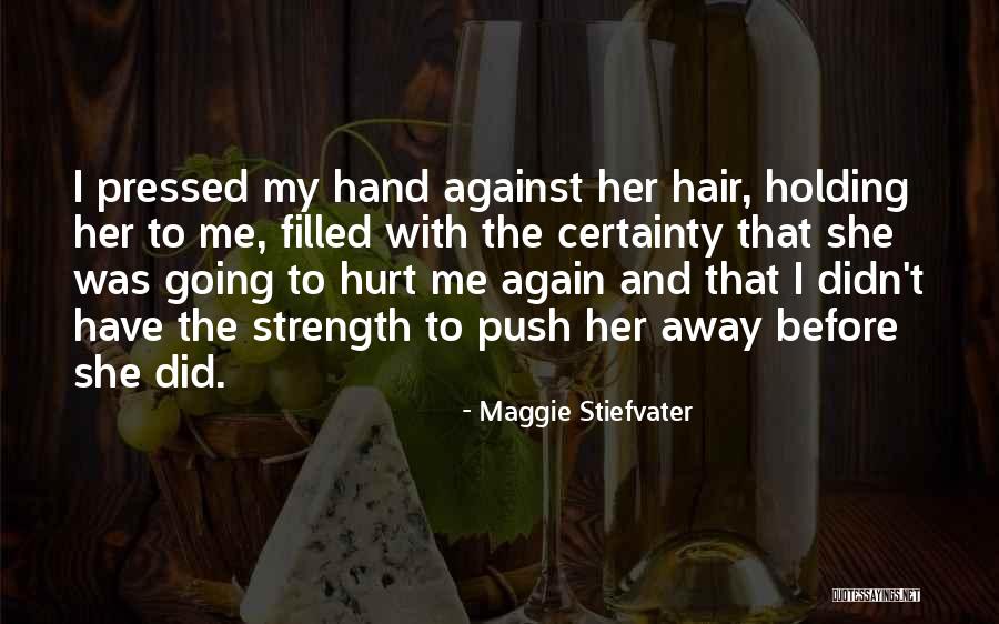 Abdicates Pronunciation Quotes By Maggie Stiefvater Abdicates Pronunciation Quotes By Maggie Stiefvater