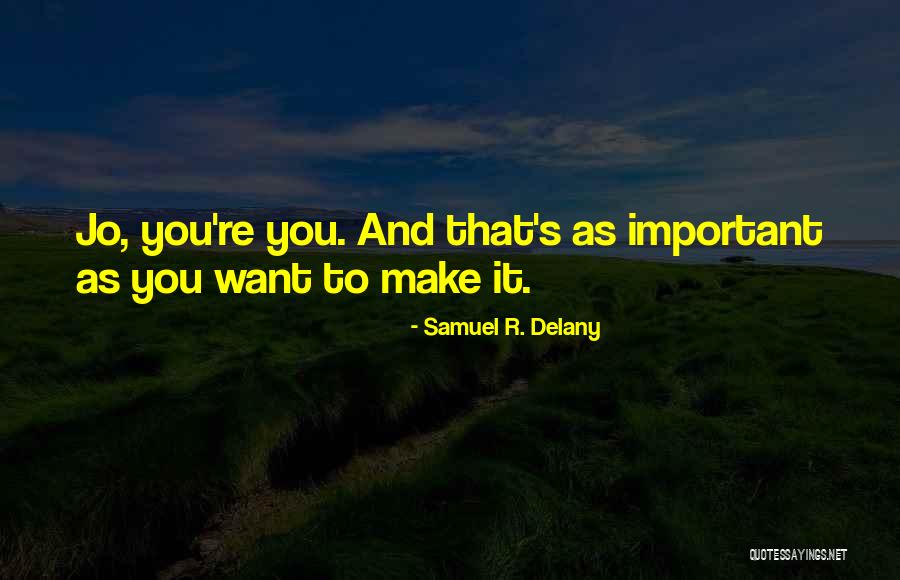 Abdifatah Boodhari Quotes By Samuel R. Delany Abdifatah Boodhari Quotes By Samuel R. Delany