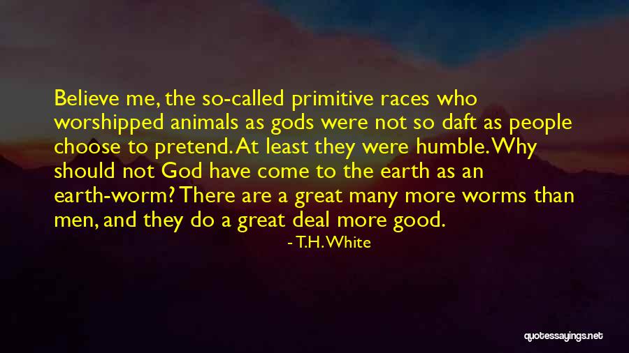 Abdillah Artinya Quotes By T.H. White Abdillah Artinya Quotes By T.H. White