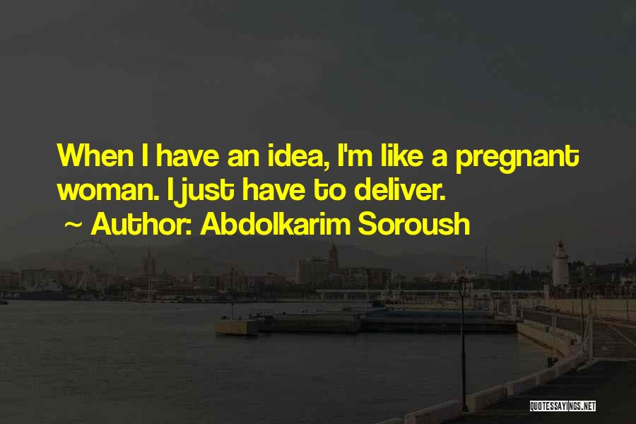 Abdolkarim Soroush Quotes 1718399