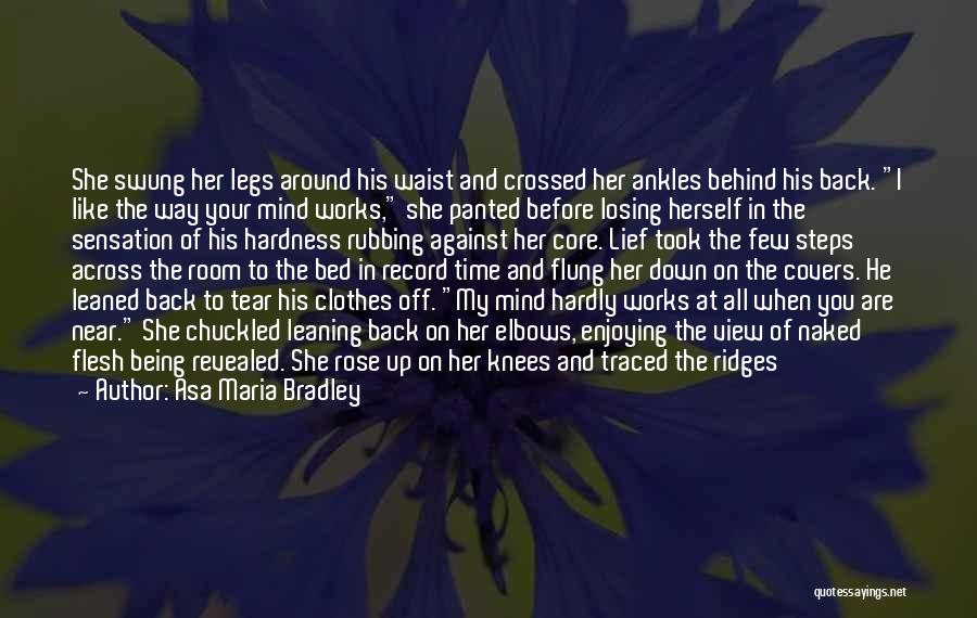 Abdomen Quotes By Asa Maria Bradley