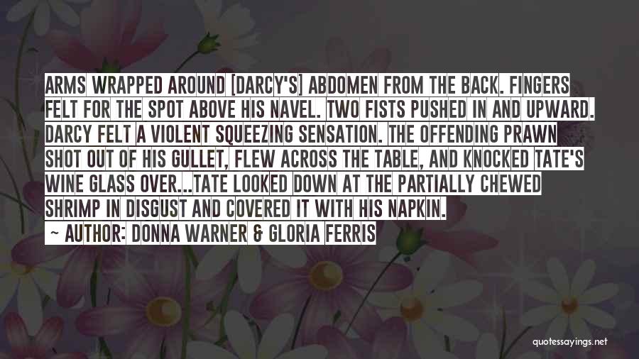 Abdomen Quotes By Donna Warner & Gloria Ferris