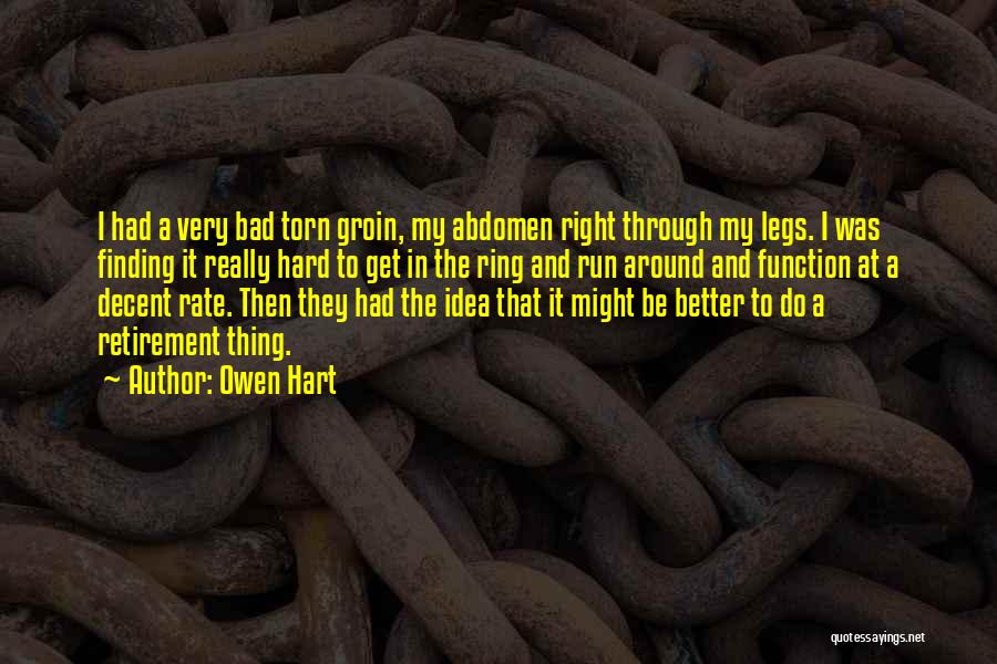 Abdomen Quotes By Owen Hart