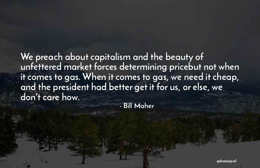 Abdone Quotes By Bill Maher