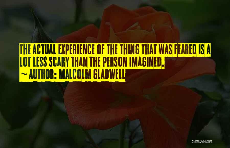 Abdone Quotes By Malcolm Gladwell