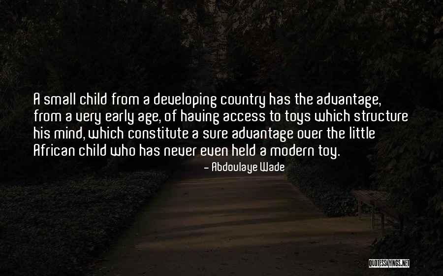 Abdoulaye Quotes By Abdoulaye Wade Abdoulaye Quotes By Abdoulaye Wade