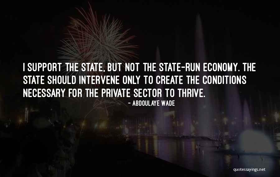 Abdoulaye Quotes By Abdoulaye Wade Abdoulaye Quotes By Abdoulaye Wade