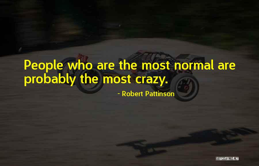 Abdoulaye Quotes By Robert Pattinson Abdoulaye Quotes By Robert Pattinson