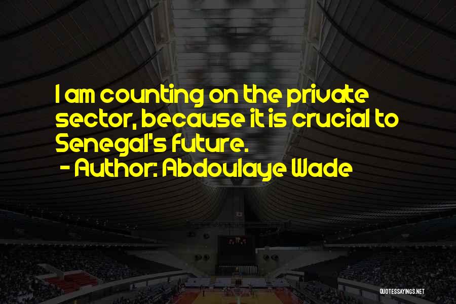 Abdoulaye Wade Quotes 1601010