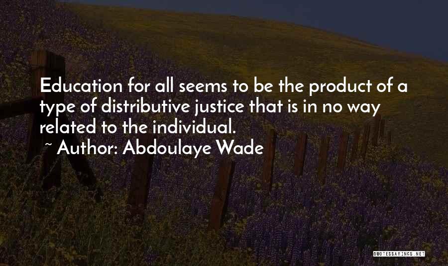 Abdoulaye Wade Quotes 1625723