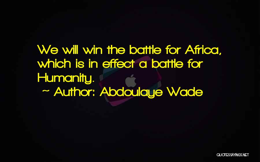 Abdoulaye Wade Quotes 390758