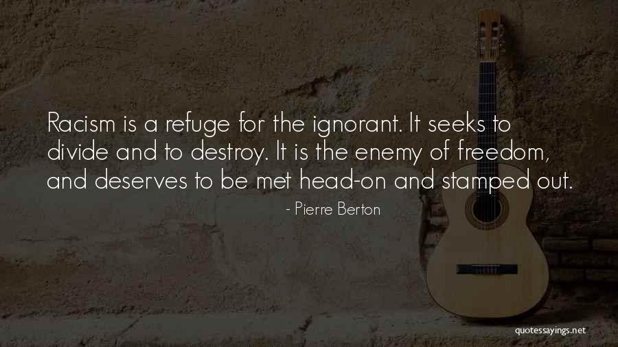 Abdourahmane Traore Quotes By Pierre Berton Abdourahmane Traore Quotes By Pierre Berton