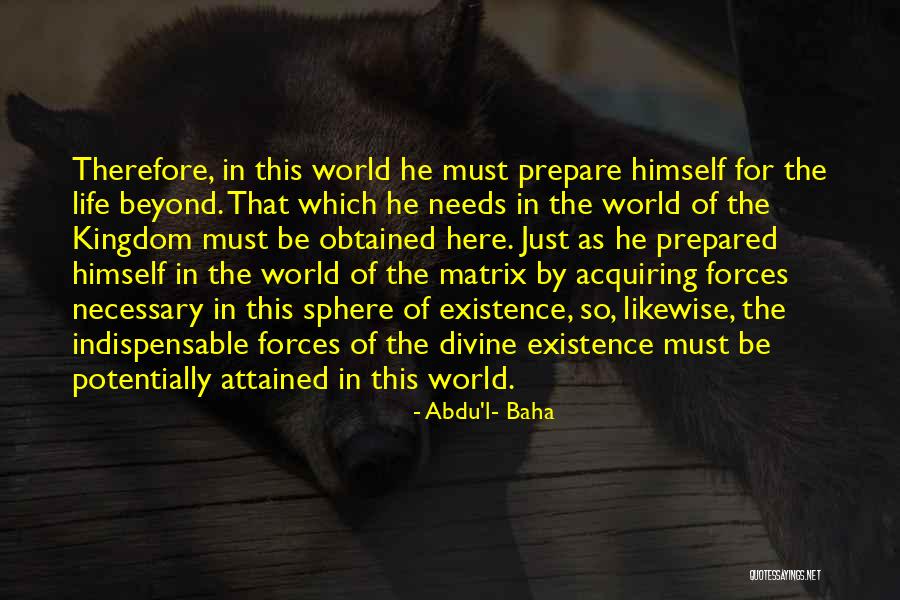 Abdu Baha Quotes By Abdu'l- Baha Abdu Baha Quotes By Abdu'l- Baha