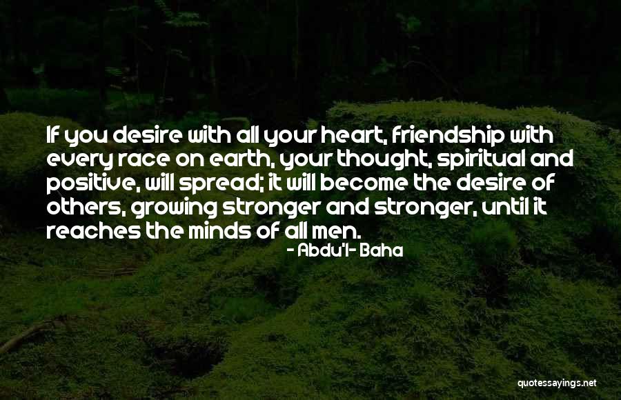 Abdu Baha Quotes By Abdu'l- Baha