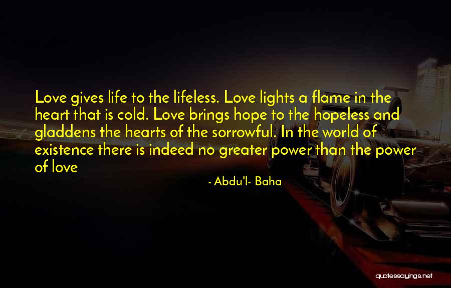 Abdu Baha Quotes By Abdu'l- Baha