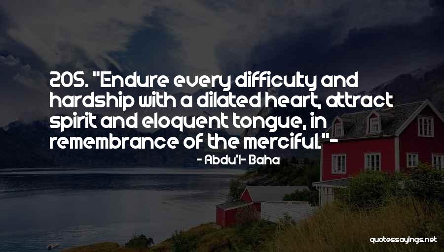 Abdu Baha Quotes By Abdu'l- Baha