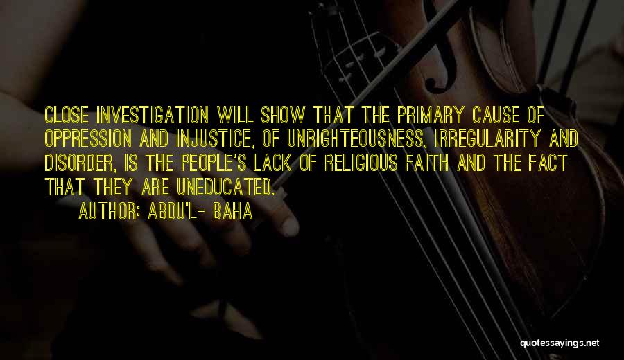 Abdu Baha Quotes By Abdu'l- Baha