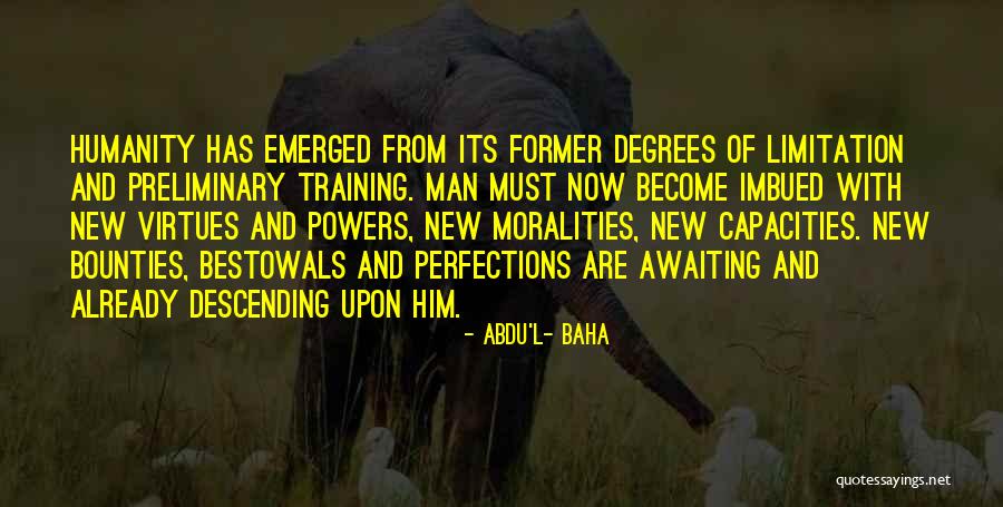 Abdu Baha Quotes By Abdu'l- Baha