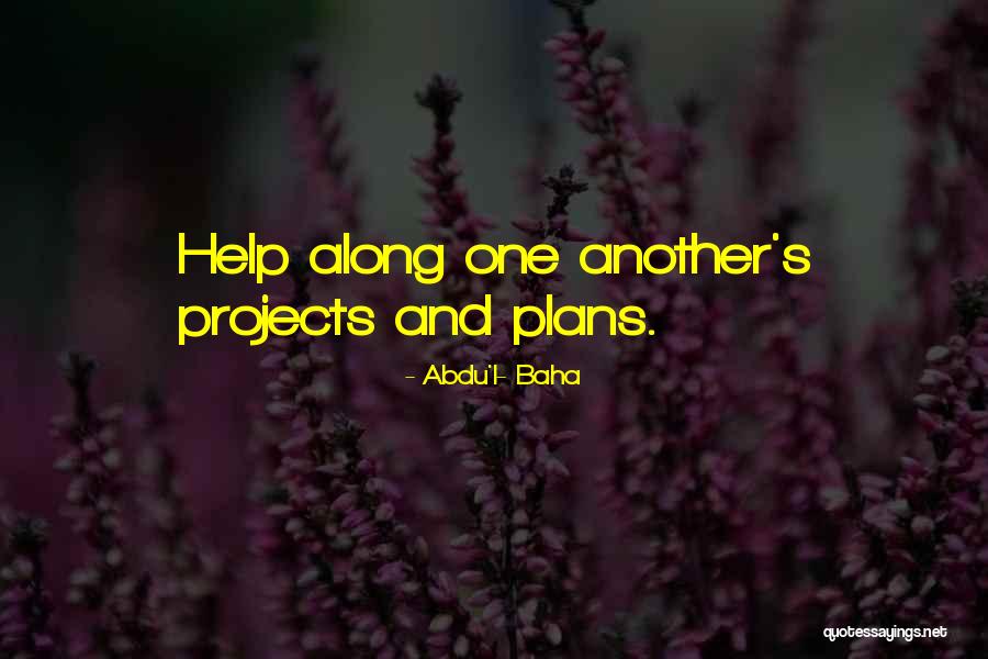 Abdu Baha Quotes By Abdu'l- Baha Abdu Baha Quotes By Abdu'l- Baha