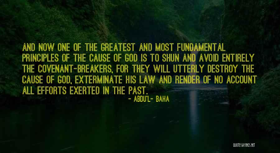 Abdu Baha Quotes By Abdu'l- Baha