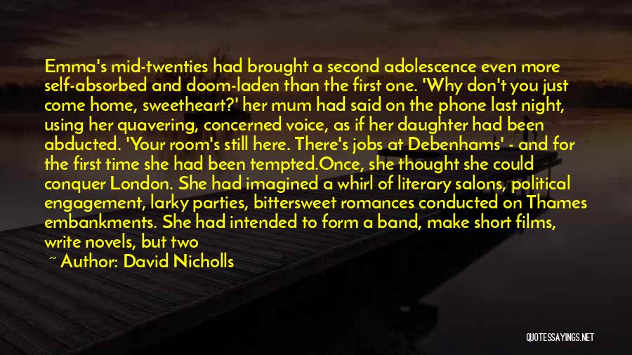 Abducted Quotes By David Nicholls