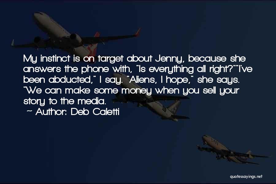 Abducted Quotes By Deb Caletti