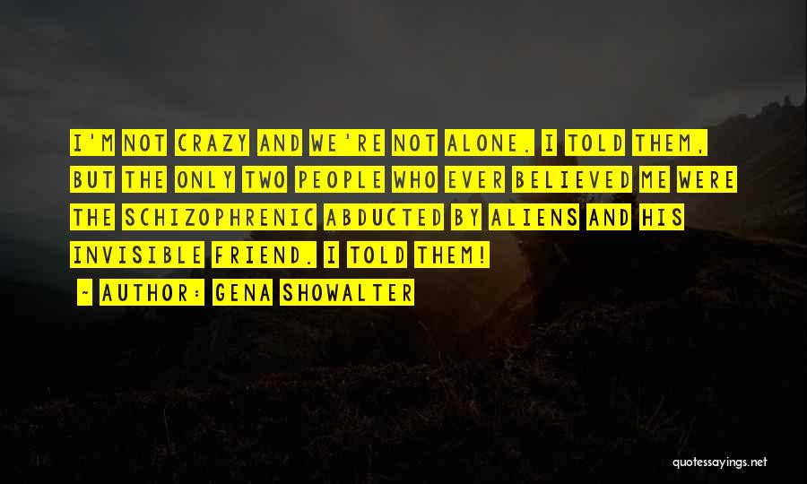 Abducted Quotes By Gena Showalter